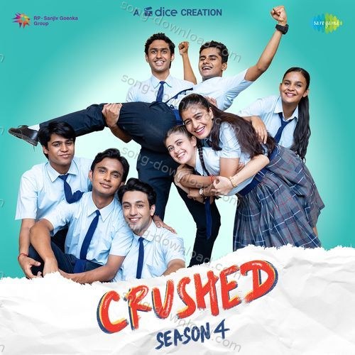 Crushed Season 4 Abhay Jodhpurkar MP3 Download